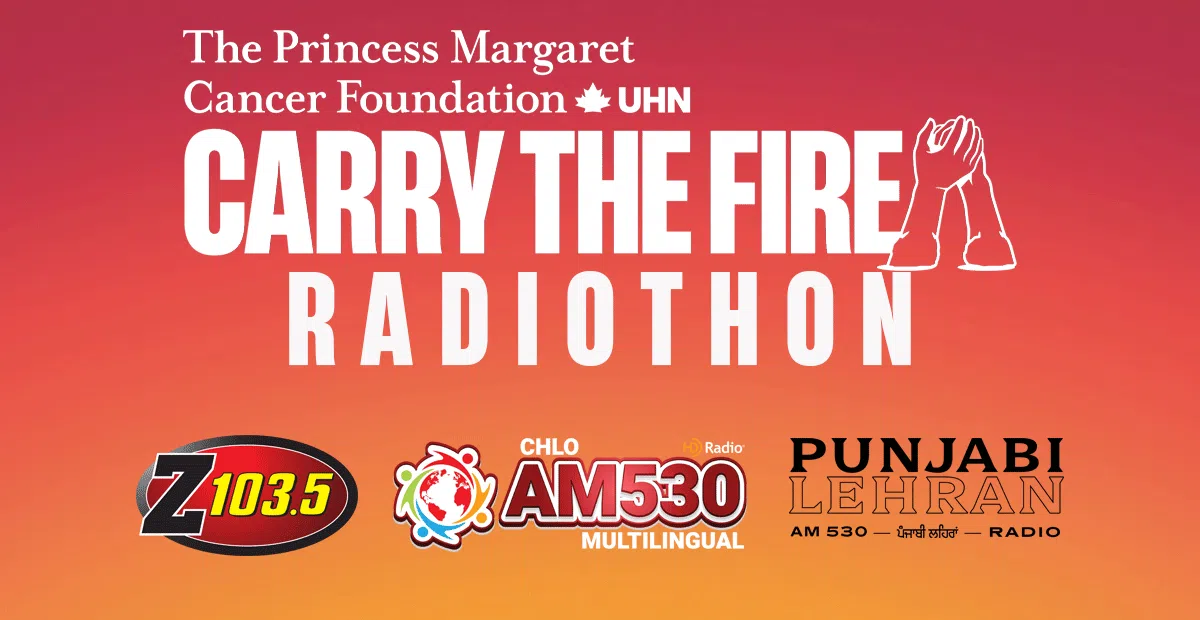 Z103.5 and AM530 CHLO Announce 3rd Annual Radiothon for The Princess Margaret Cancer Foundation